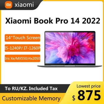 2022 Ноутбук Xiaomi Book Pro 14 14 дюймов 2,8 K 90 Гц OLED сенсорный экран Нетбук i5-1240P i7-1260P 16 ГБ 512 ГБ GeForce RTX2050 Ноутбук
