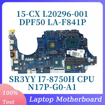 L20296-001 L20296-501 L20296-601 С процессором SR3YY I7-8750H для материнской платы ноутбука HP 15-CX N17P-G0-A1 GTX1050 2 ГБ LA-F841P 100% Протестировано